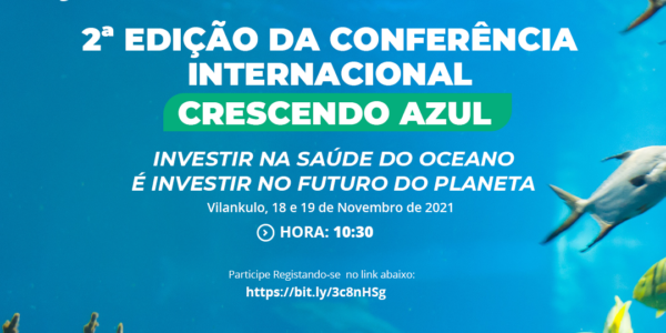 2ª Edição da Conferência Internacional Crescendo Azul.